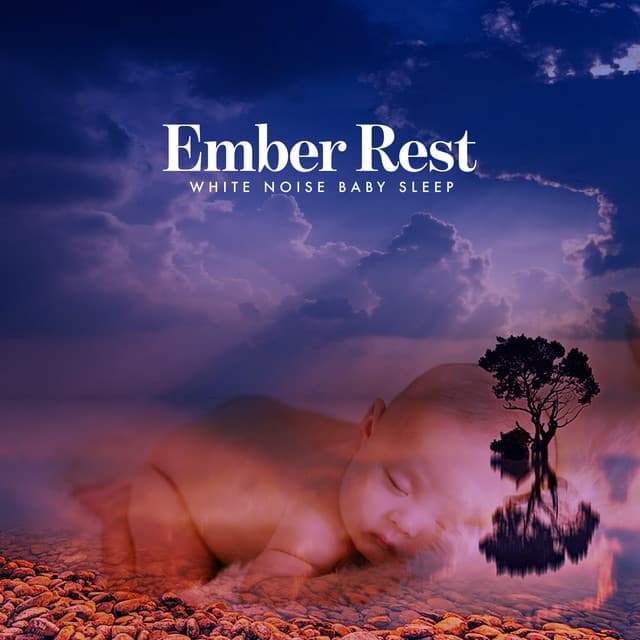 Ember Rest - White Noise Baby Sleep