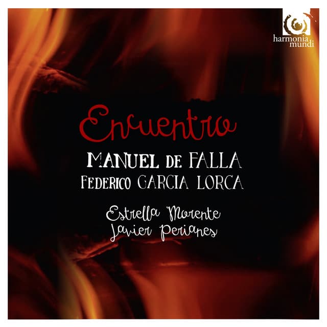 Falla & García Lorca: Encuentro - Estrella Morente