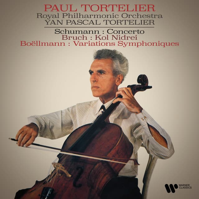 Schumann: Cello Concerto - Bruch: Kol Nidrei - Boëllmann: Variations symphoniques - Paul Tortelier