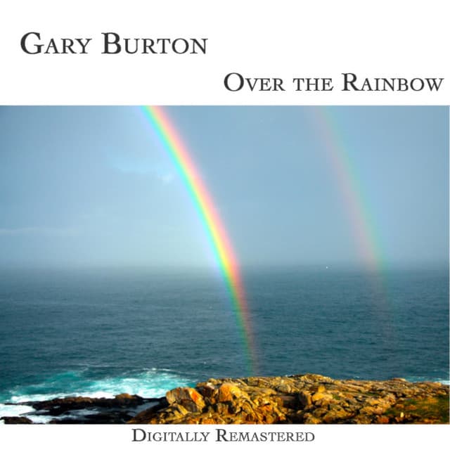 Over the Rainbow - Gary Burton