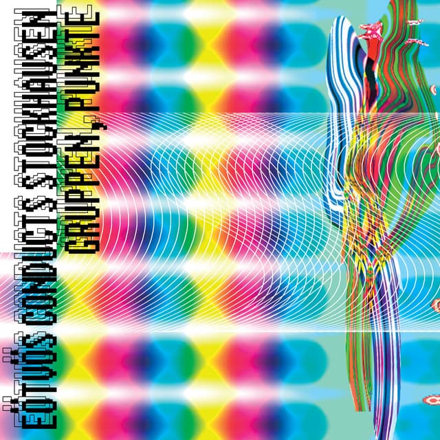 Eötvös conducts Stockhausen - Gruppen, Punkte - Karlheinz Stockhausen