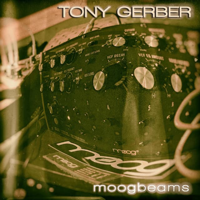 Moogbeams - Tony Gerber