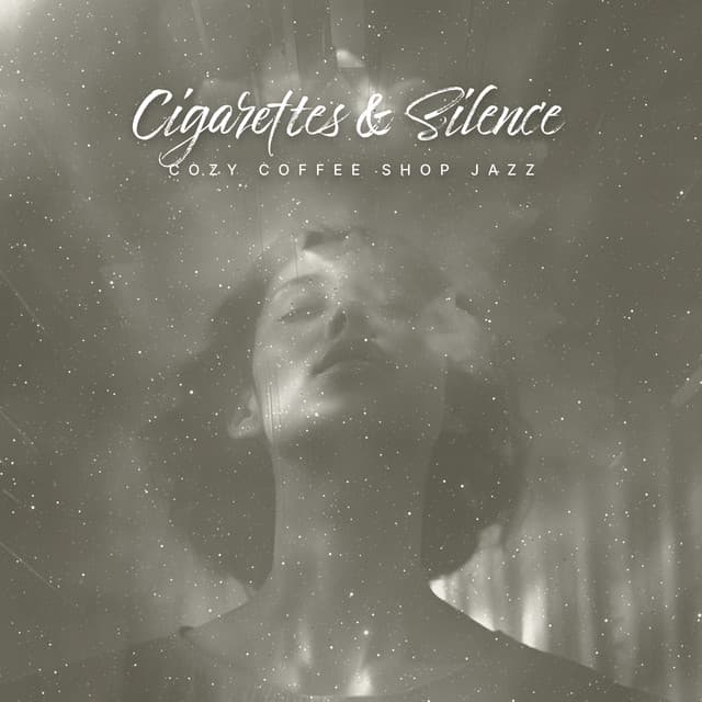 Cigarettes & Silence - Cozy Coffee Shop Jazz