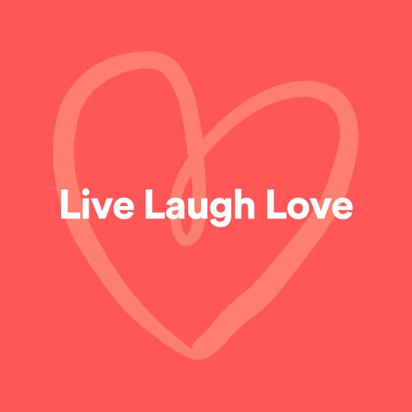 Live Laugh Love - Soft Piano