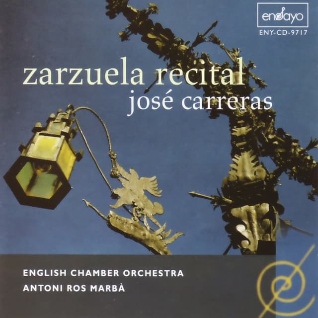 Zarzuela Recital: Jose Carreras - José Carreras