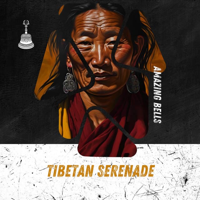 Tibetan Serenade - Amazing Bells