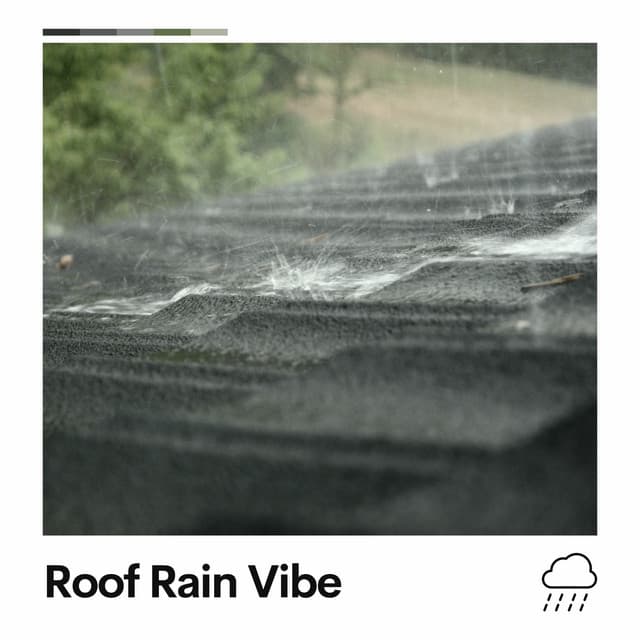Roof Rain Vibe - Yoga Rain
