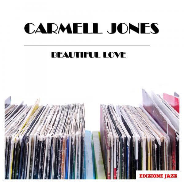 Beautiful Love - Carmell Jones
