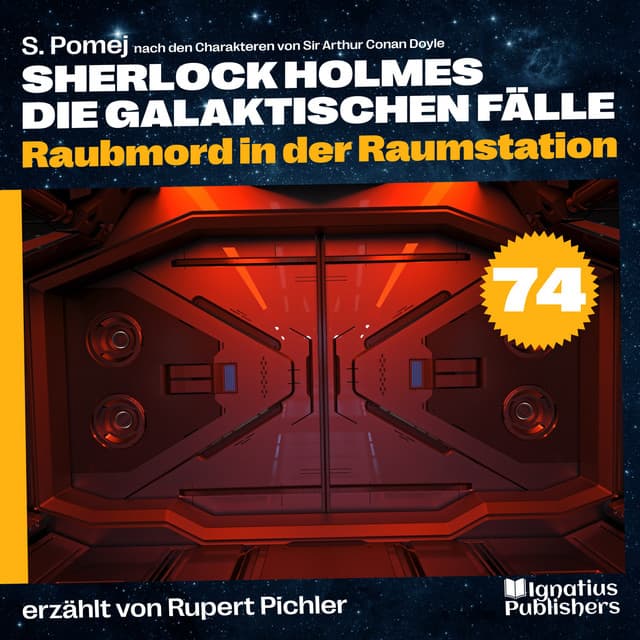 Raubmord in der Raumstation - Sherlock Holmes - Die galaktischen Fälle