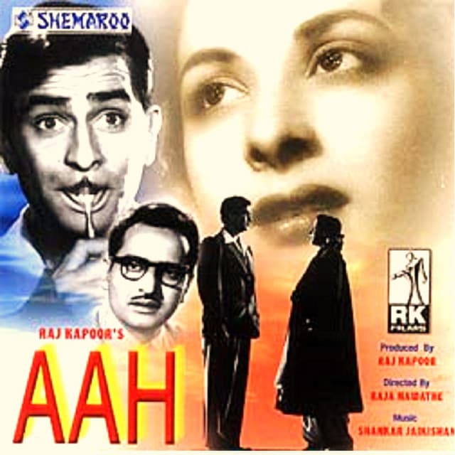 Aah - Shankar Jaikishan