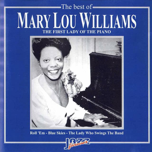 The First Lady Of The Piano - Mary Lou Williams