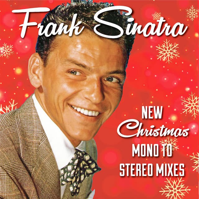Frank Sinatra New Christmas Mono to Stereo Mixes - Frank Sinatra