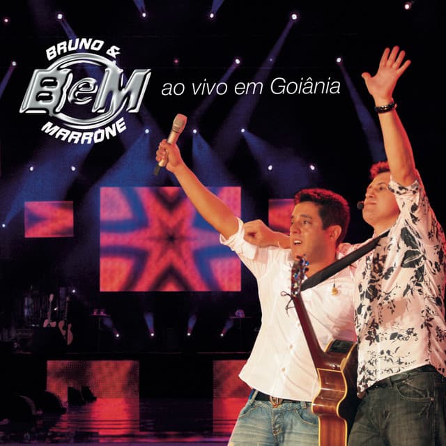 Bruno e Marrone Ao Vivo em Goiânia - Bruno & Marrone