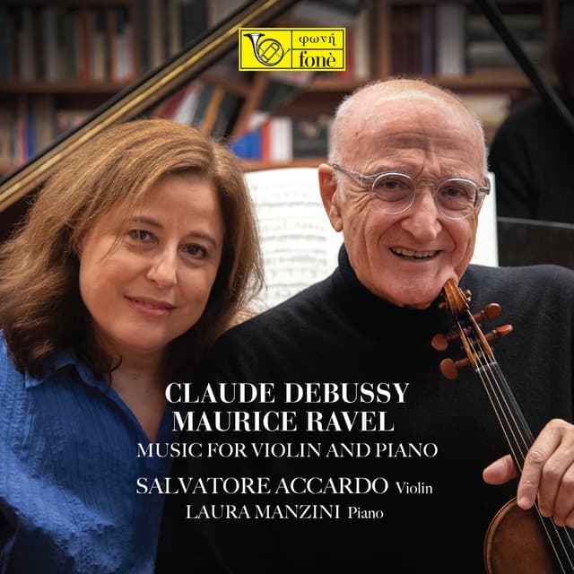 Debussy, Ravel - Music for Violin and Piano - Salvatore Accardo