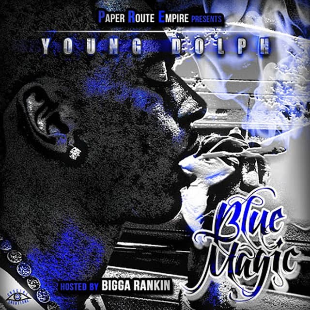 Blue Magic - Young Dolph
