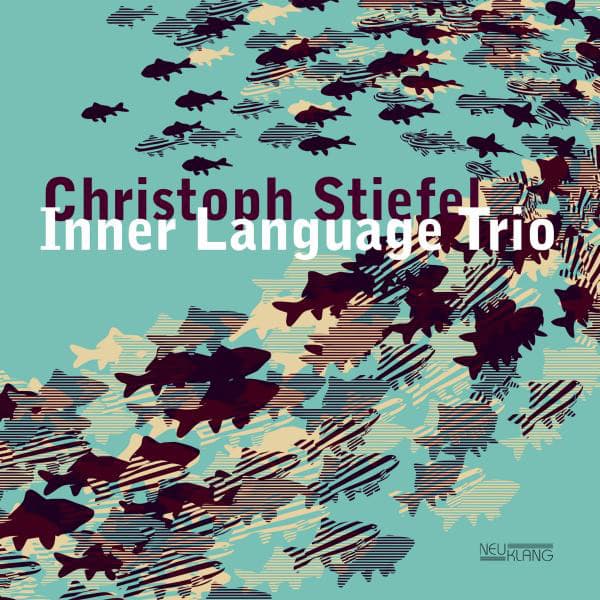 Inner Language Trio - Christoph Stiefel