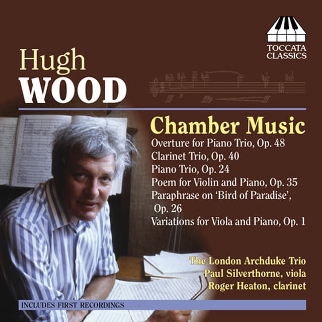 Wood, H.: Chamber Music - Hugh Wood