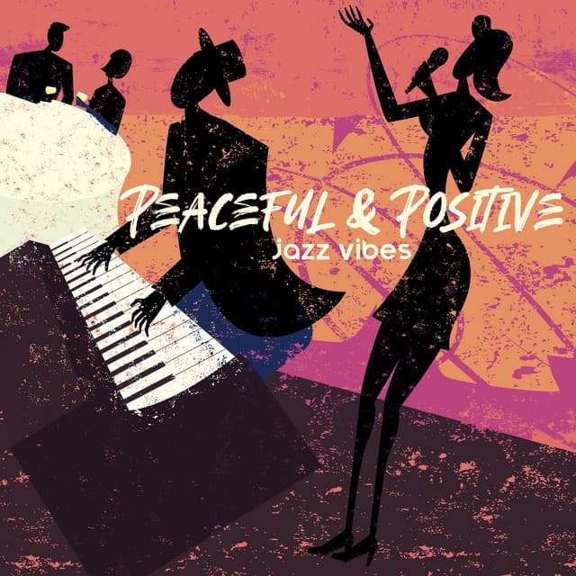 Peaceful & Positive Jazz Vibes for Anxiety Time, Feel Better - Chillout Master