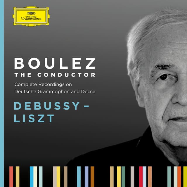 Boulez A-Z: Debussy - Liszt - Pierre Boulez