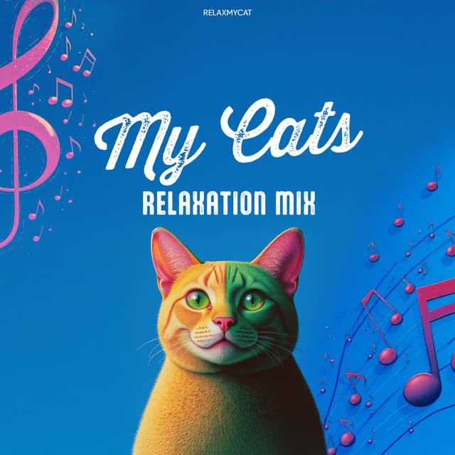 My Cats Relaxation Mix - RelaxMyCat