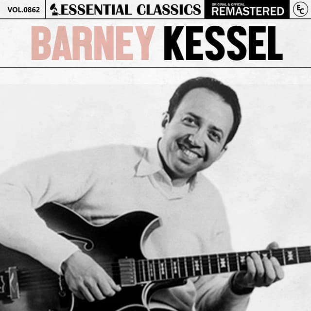 Essential Classics, Vol. 862: Barney Kessel - Barney Kessel