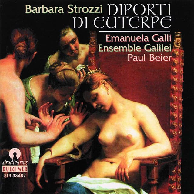 Strozzi: Diporti di Euterpe, Op. 7 - Barbara Strozzi