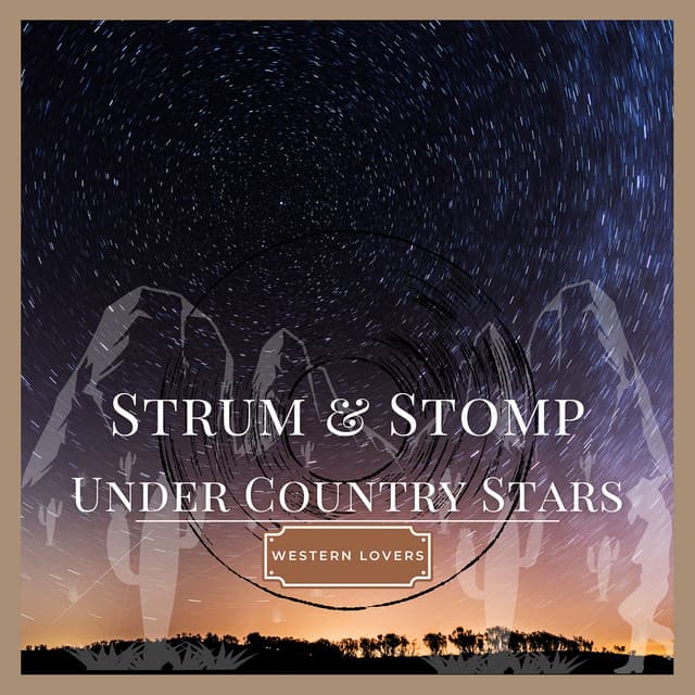 Strum & Stomp Under Country Stars - Western Lovers
