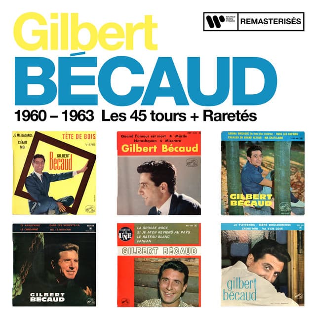 1960 - 1963 : Les 45 tours + Raretés - Gilbert Bécaud