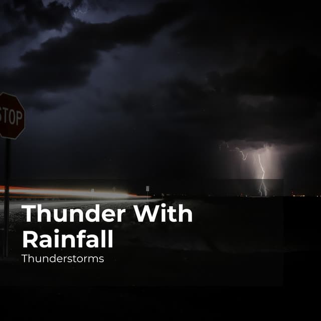 Thunder With Rainfall - Thunderstorms
