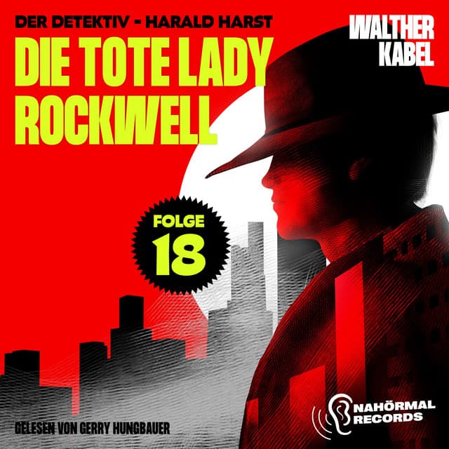 Die tote Lady Rockwell - Der Detektiv-Harald Harst