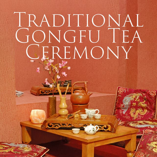 Traditional Gongfu Tea Ceremony - Joga Relaxing Music Zone