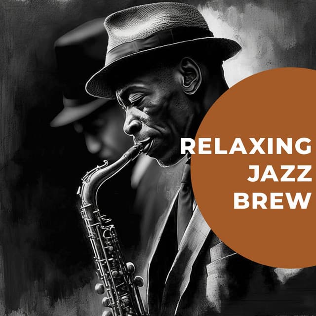 Relaxing Jazz Brew - Soft Jazz & Coffee