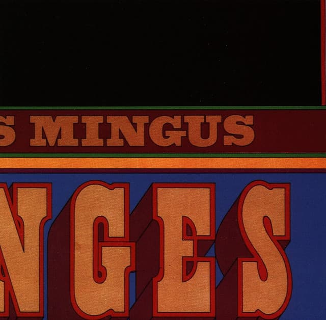Changes Two - Charles Mingus