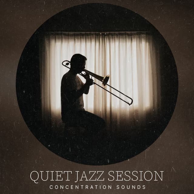 Quiet Jazz Session - Slow Relaxing Jazz