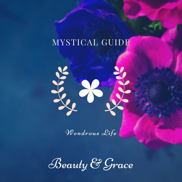 Wondrous Life - Mystical Guide