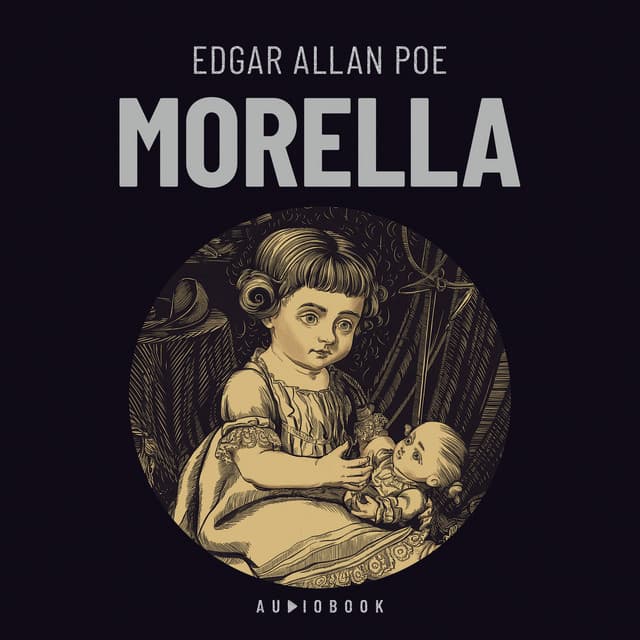 Morella - Edgar Allan Poe
