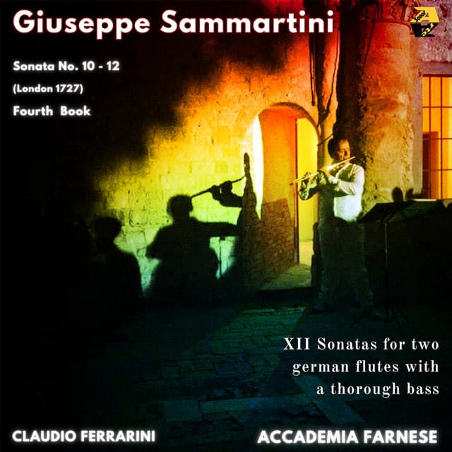 Giuseppe Sammartini: XII Sonatas for Two german flutes or violins with a thorough bass, Sonatas No. 10 - 12. Fourth Book - Giuseppe Sammartini