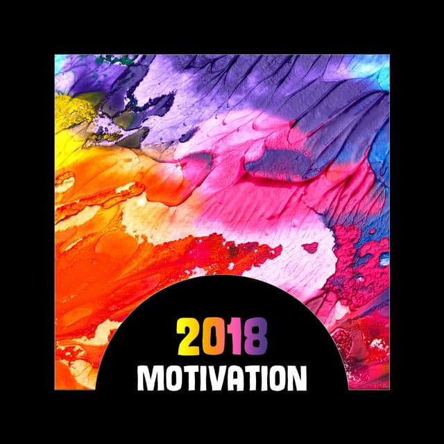 2018 Motivation – Electronic Beats Relaxation, Get Energy for New Year’s Rules - Workout Motivation Center