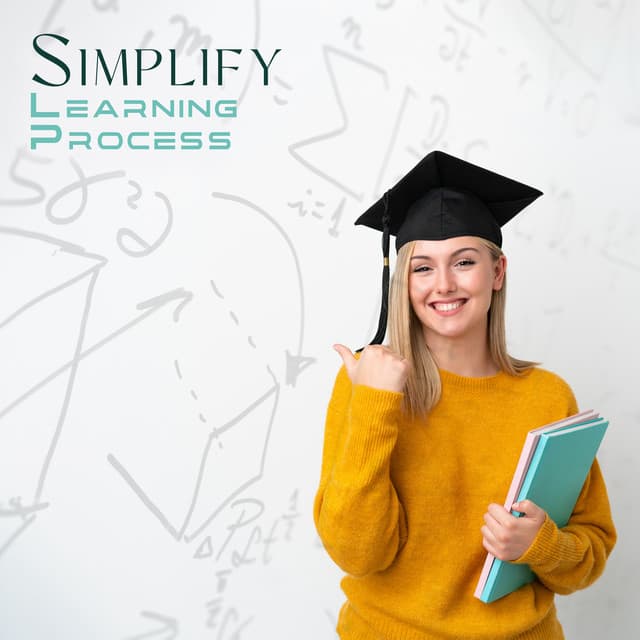 Simplify Learning Process - Joyce Long