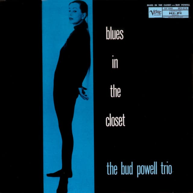 Blues In The Closet - Bud Powell