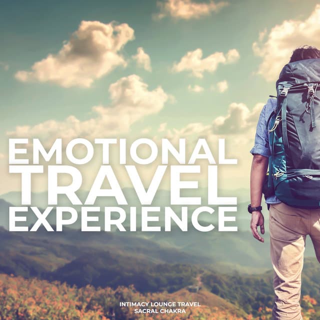 Emotional Travel Experience - Intimacy Lounge Travel