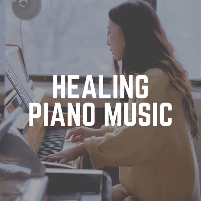 Healing Piano Music - Piano Soul