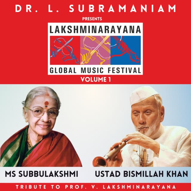 Lakshminarayana Global Music Festival Volume 1 - L. Subramaniam
