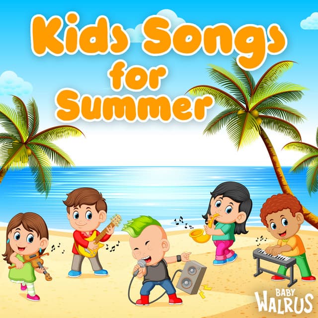 Kids Songs for Summer - Baby Walrus