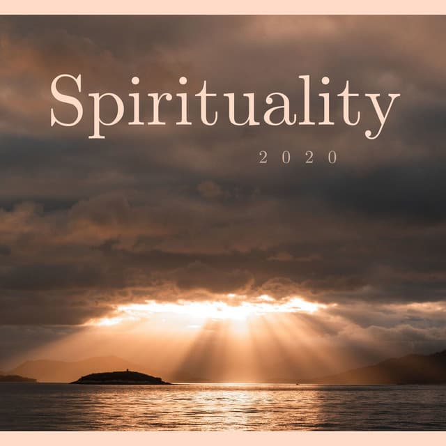 Spirituality 2020: Christian Instrumental Background Music - Bedtime Songs Collective