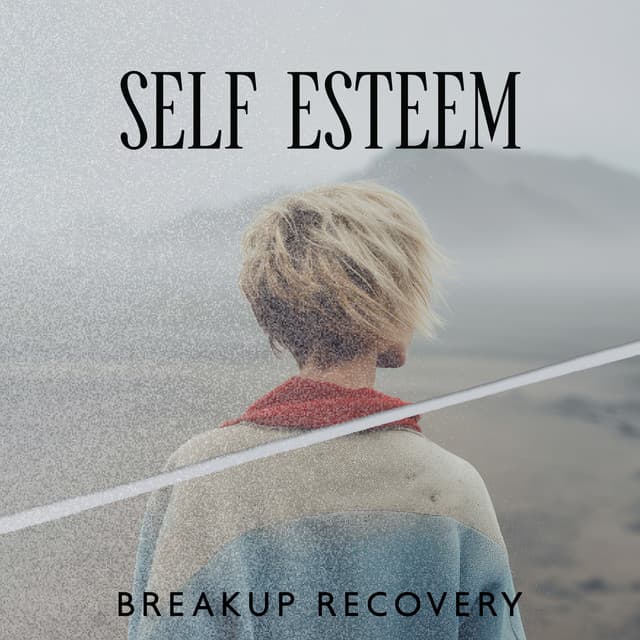 Self Esteem: Breakup Recovery - 7 Types Of Spirits