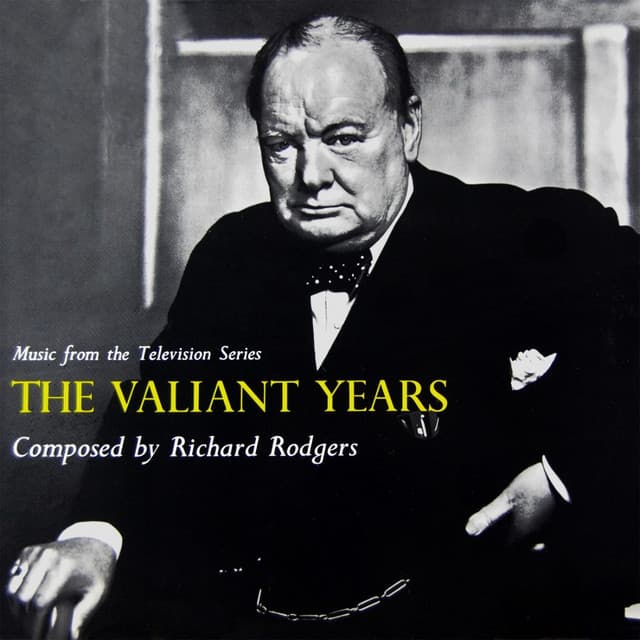 Music From The Television Series The Valiant Years - Richard Rodgers