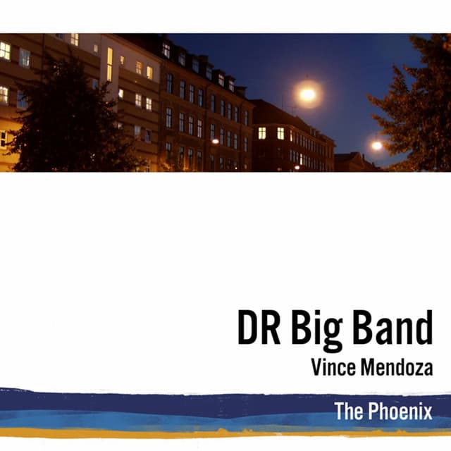 The Phoenix - DR Big Band