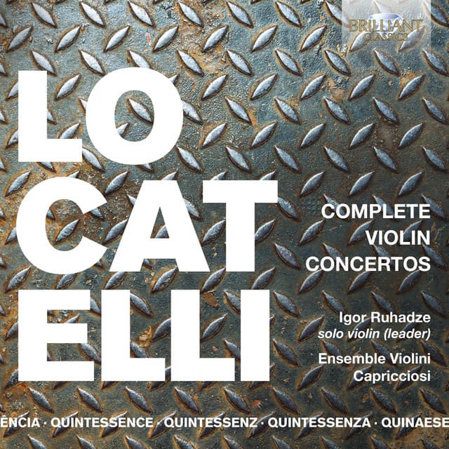 Quintessence Locatelli: Complete Violin Concertos - Pietro Locatelli