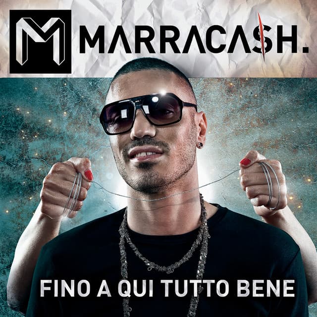 Fino A Qui Tutto Bene - Marracash